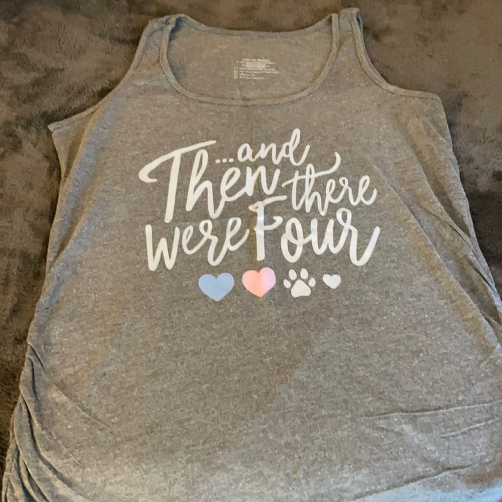 Grey maternity tank “and then there were four”